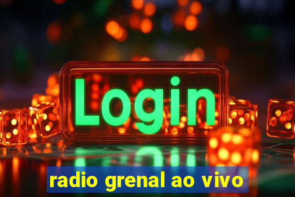 radio grenal ao vivo